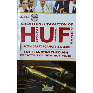 Xcess Infostore's Creation & Taxation of HUF [Hindu Undivided Family] with Draft Formats & Deeds (Tax Planning Through Creation of New HUF Files) by Virendra Pamecha